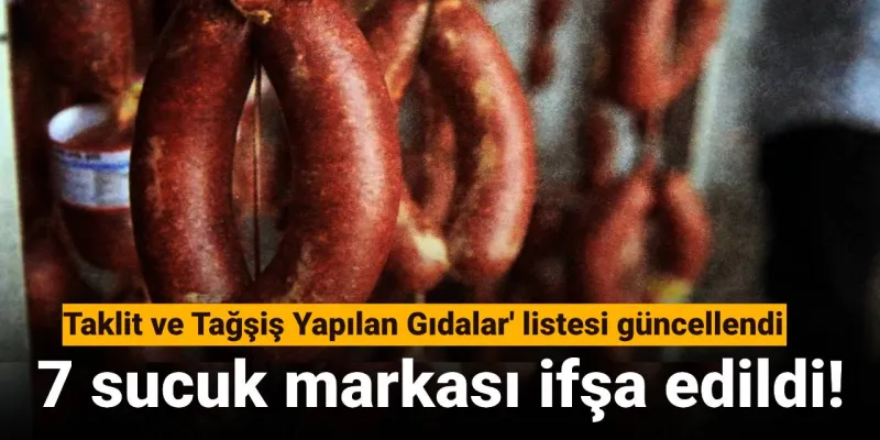 Sucuk Alarmı! Hangi Markalar Taklit ve Tağşiş Yaptı? İşte O Liste!