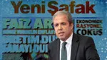 Yeni Şafak’ın ekonomi eleştirilerine AKP’li Tayyar'dan destek!